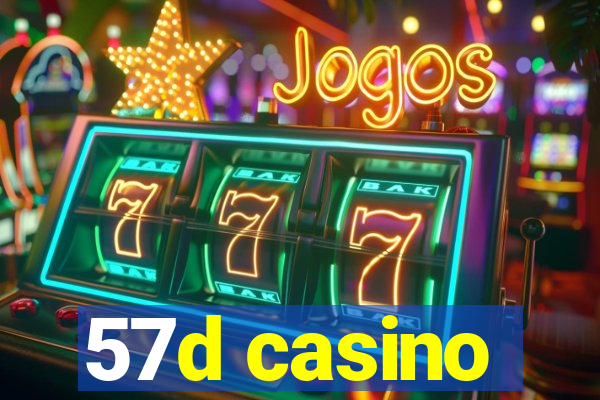 57d casino